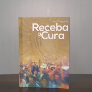 Livro Receba a Cura