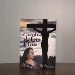 Livro A Sabedoria da Cruz de Cristo