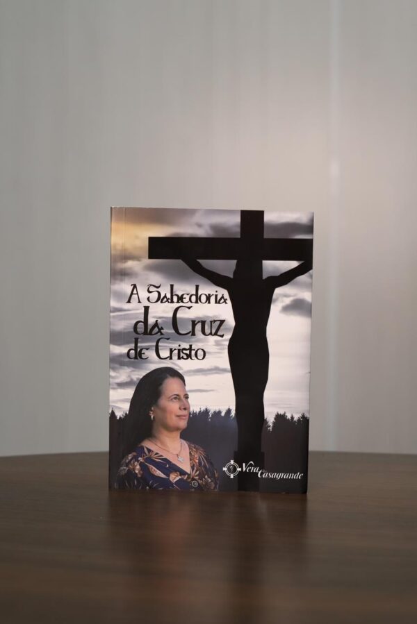 Livro A Sabedoria da Cruz de Cristo